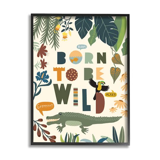Stupell Industries Born to Be Wild Phrase Tropical Animal Forest Alligator in Frame Wall Art
